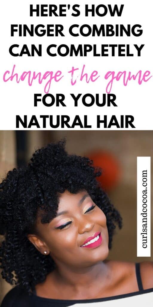 How to finger-comb your natural hair