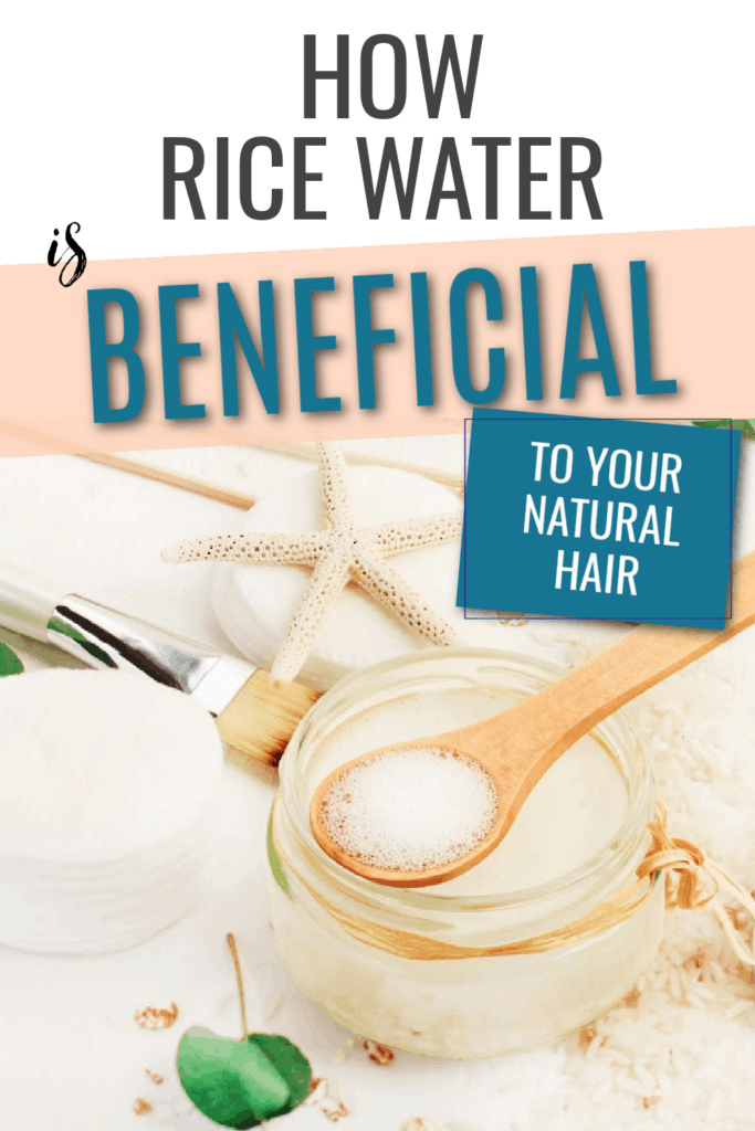 Rice water for natural hair