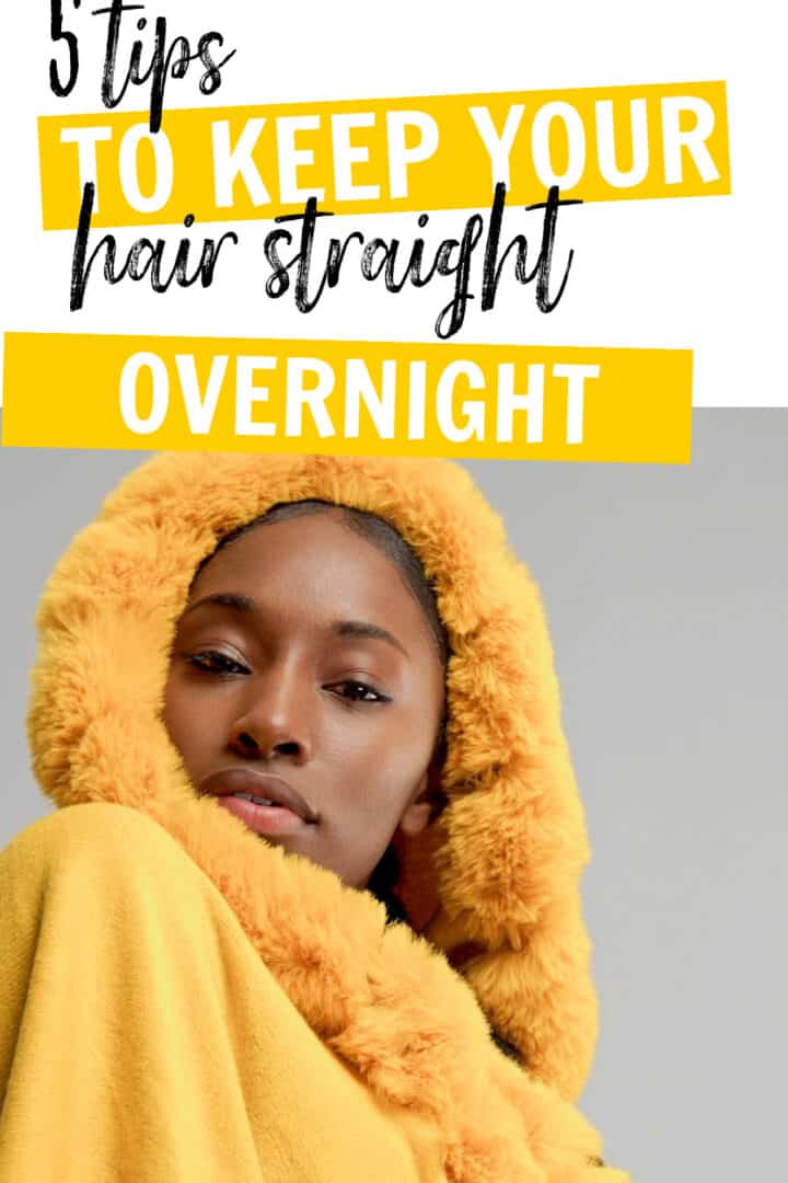 How To Keep Your Hair Straight Overnight Curls and Cocoa